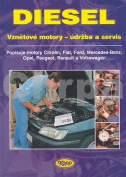Diesel - Vznětové motory - Údržba a servis