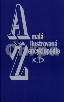 Malá ilustrovaná encyklopedie A-Ž