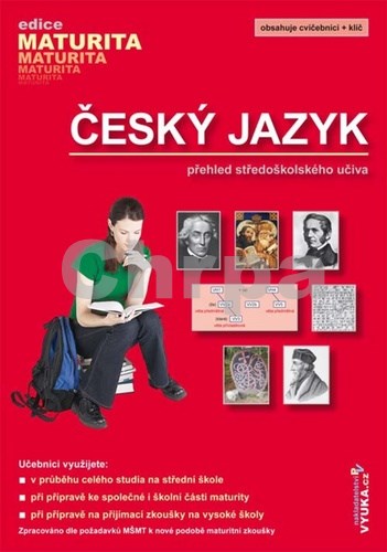 Český jazyk Přehled středoškolského učiva