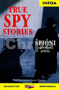 True Spy Stories/ Špióni