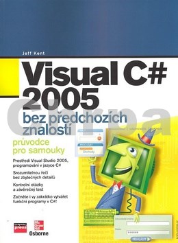 Visual C# 2005 bez předchozích znalostí