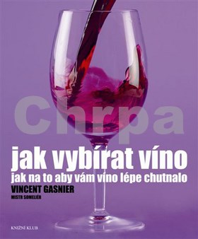 Jak vybírat víno