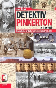 Detektiv Pinkerton a Ti druzí