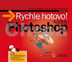 Adobe Photoshop - Rychle hotovo