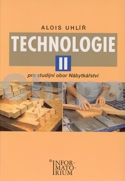 Technologie II Pro studijní obor Nábytkářství