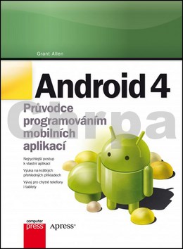 Android 4 - Průvodce programováním mobilních aplikací