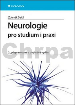 Neurologie pro studium i praxi