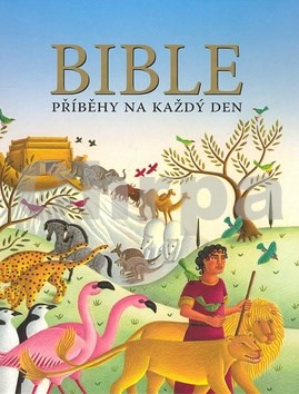 Bible Příběhy na každý den