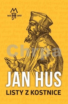 Jan Hus Listy z Kostnice