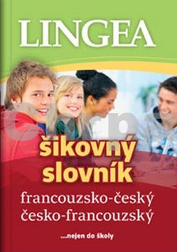 Francouzsko-český česko-francouzský šikovný slovník