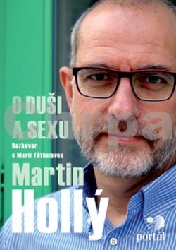 Martin Hollý O duši a sexu