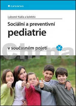 Sociální a preventivní pediatrie v současném pojetí
