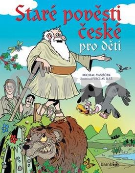 Staré pověsti české pro děti