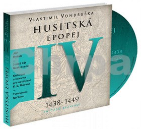 Husitská epopej IV 1438-1449