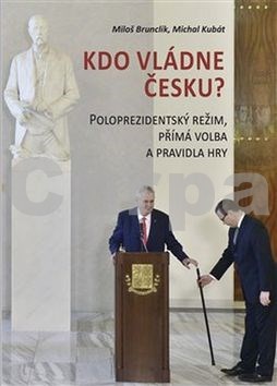 Kdo vládne Česku?
