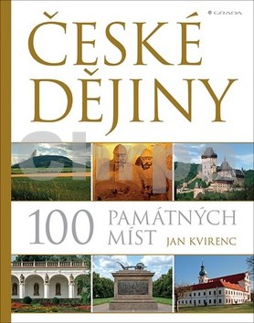 České dějiny 100 památných míst