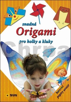 Snadná Origami pro holky a kluky