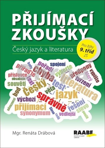Přijímací zkoušky pro žáky 9. tříd ZŠ - Český jazyk a literatura