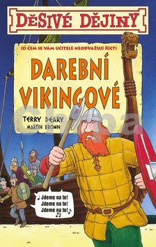 Děsivé dějiny Darební Vikingové