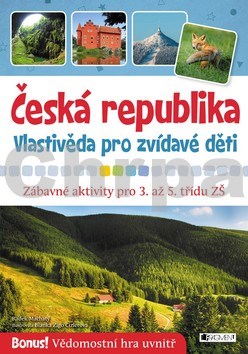 Česká republika Vlastivěda pro zvídavé děti