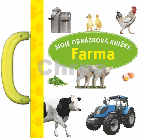 Moje obrázková knížka - Farma