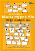 Diktáty a testy pro 6. třídu - Procvičení učiva z českého jazyka