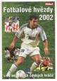 Fotbalové hvězdy 2002