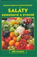 Saláty zeleninové a ovocné po celý rok