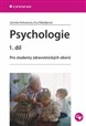 Psychologie pro studenty zdravotnických oborů 1.díl 