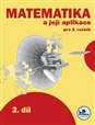 Matematika a její aplikace pro 3. ročník 2. díl