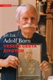 Veselá cesta životem Adolf Born