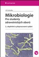Mikrobiologie pro studenty zdravotnických oborů