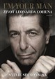 I'm Your Man Život Leonarda Cohena